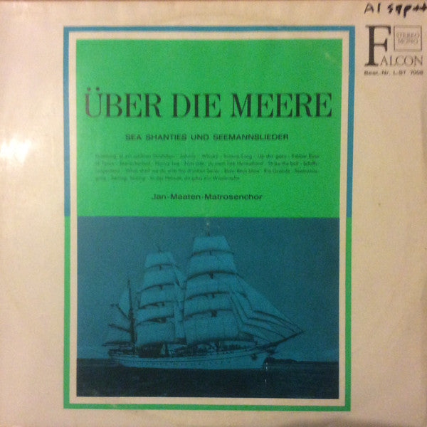 Jan-Maaten-Matrosenchor - Über Die Meere - Sea Shanties Und Seemannslieder (LP) 41365