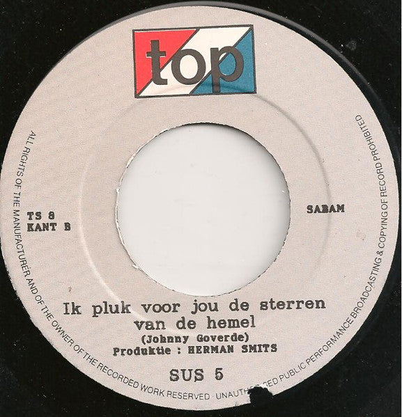 Sus 5 - Het Mag Van Ons Gerust Iets Meer Zijn 14502 Vinyl Singles Vinyl Goed / Hoes Goed