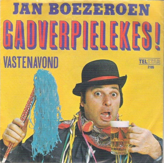 Jan Boezeroen - Gadverpielekes! 40550 Vinyl Singles Vinyl Goed / Hoes Goed