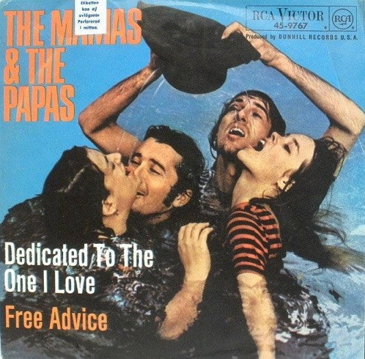 Mamas & The Papas - Dedicated To The One I Love 02732 Vinyl Singles Vinyl Goed / Hoes Goed