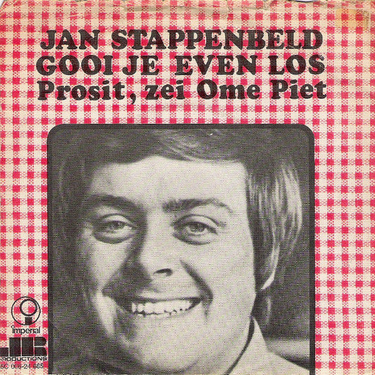 Jan Stappenbeld - Gooi Je Even Los 23361 Vinyl Singles Vinyl Goed / Hoes Goed