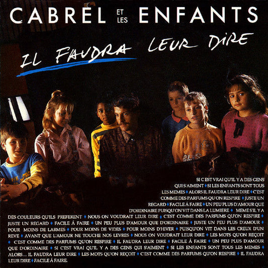 Cabrel Et Les Enfants - Il Faudra Leur Dire 12501 Vinyl Singles Vinyl Goed / Hoes Goed