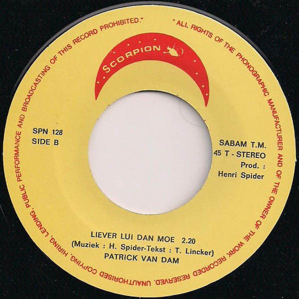 Patrick van Dam - Ober Nog Één Pilsje Voor Mij 32176 Vinyl Singles Vinyl Goed / Hoes Goed