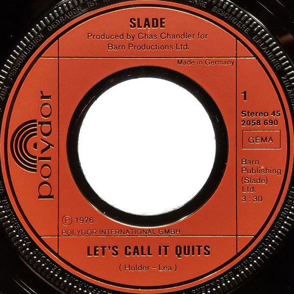 Slade - Let's Call It Quits (B) Vinyl Singles Vinyl Goed / Hoes Redelijk