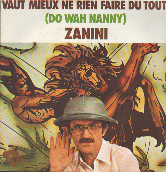 Zanini - Vaut Mieux Ne Rien Faire Du Tout 16100 Vinyl Singles Vinyl Goed / Hoes Goed