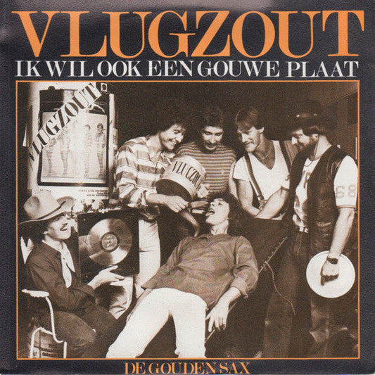Vlugzout - Ik Wil Ook Een Gouwe Plaat 25638 Vinyl Singles Vinyl Goed / Hoes Goed