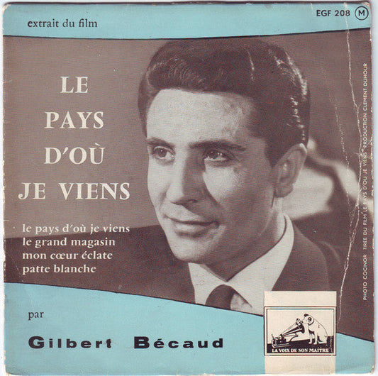 Gilbert Bécaud - Le Pays D'où Je Viens 30865 (B) Vinyl Singles EP Vinyl Goed / Hoes Redelijk