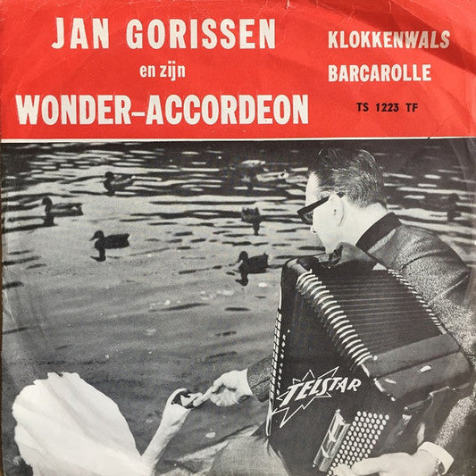 Jan Gorissen En Zijn Wonder-Accordeon - Klokkenwals 31068 Vinyl Singles Vinyl Goed / Hoes Goed