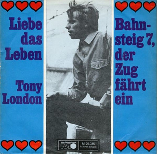 Tony London - Bahnsteig 7, Der Zug Fährt Ein 41114 Vinyl Singles Vinyl Goed / Hoes Slecht