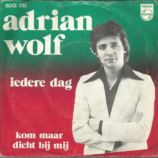 Adrian Wolf - Iedere Dag 25159 Vinyl Singles Vinyl Goed / Hoes Goed