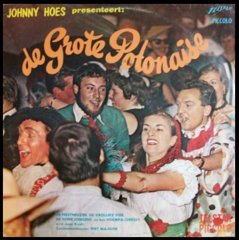 Johnny Hoes - Johnny Hoes Presenteert: De Grote Polonaise (LP) (B) Vinyl LP Vinyl Goed / Hoes Goed