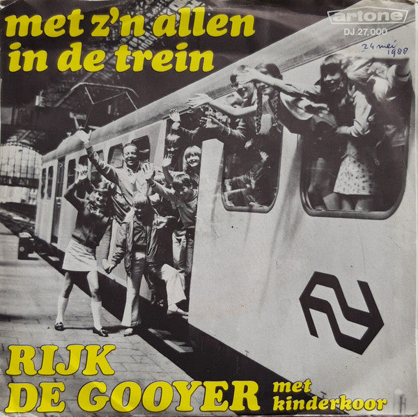 Rijk de Gooyer Met Kinderkoor - Met Z'n Allen In De Trein 37580 36541 Vinyl Singles Vinyl Goed / Hoes Goed