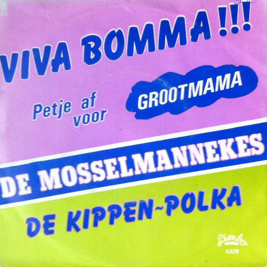 Mosselmannekes - Petje Af Voor Grootmama!!! (Viva Bomma!!!) 37099 Vinyl Singles Vinyl Goed / Hoes Goed