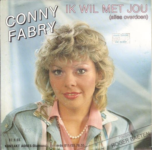 Conny Fabry - Ik Wil Met Jou (Alles Overdoen) 40229 Vinyl Singles Vinyl Goed / Hoes Goed