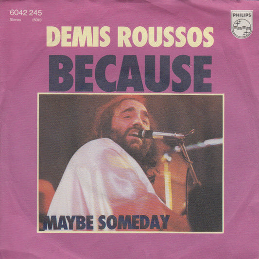 Demis Roussos - Because 36383 Vinyl Singles Vinyl Goed / Hoes Goed