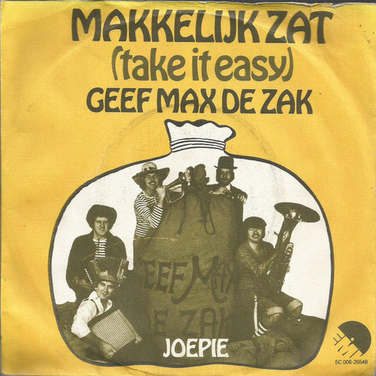Makkelijk Zat - Geef Max De Zak 35577 Vinyl Singles Vinyl Goed / Hoes Goed
