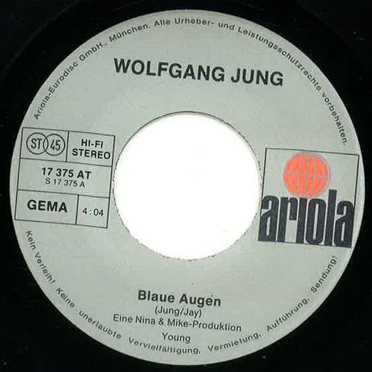 Wolfgang Jung - Blaue Augen 20428 Vinyl Singles Vinyl Goed / Hoes Generic