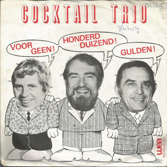 Cocktail Trio - Voor Geen Hondderdduizend Gulden 29880 Vinyl Singles Vinyl Goed / Hoes Goed