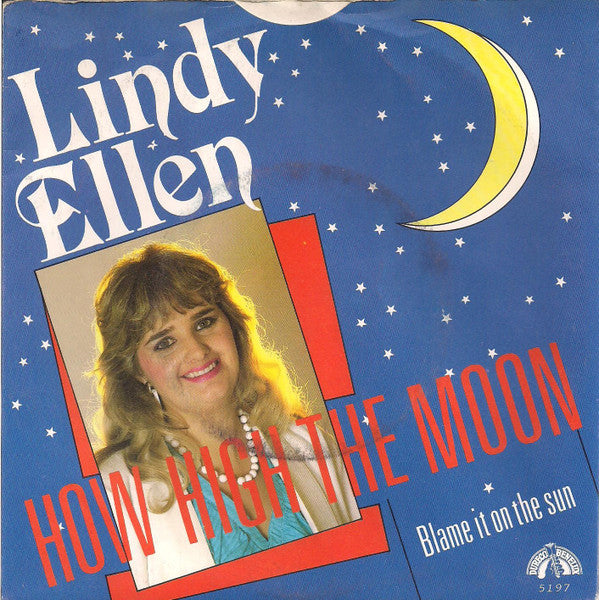 Lindy Ellen - How High The Moon 17682 Vinyl Singles Vinyl Goed / Hoes Goed