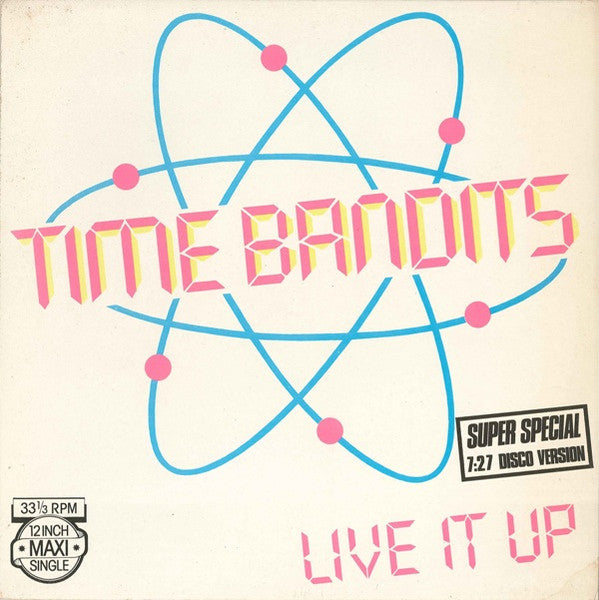 Time Bandits - Live It Up (Maxi-Single) Maxi-Singles Vinyl Goed / Hoes Goed