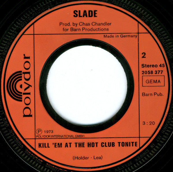 Slade - Skweeze Me, Pleeze Me 37555 Vinyl Singles Vinyl Goed / Hoes Goed
