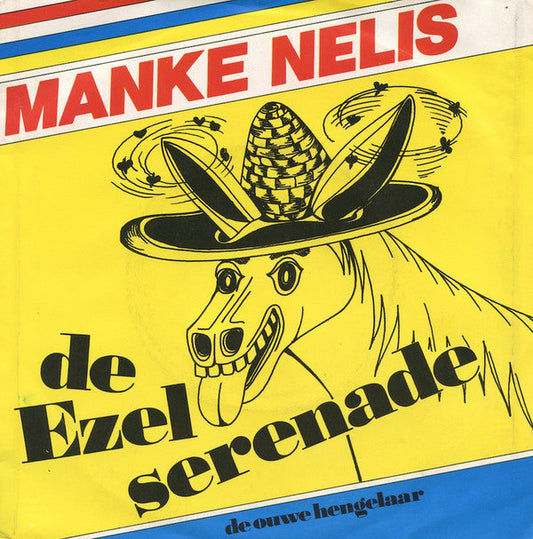 Manke Nelis - De Ezel Serenade 27963 Vinyl Singles Vinyl Goed / Hoes Goed