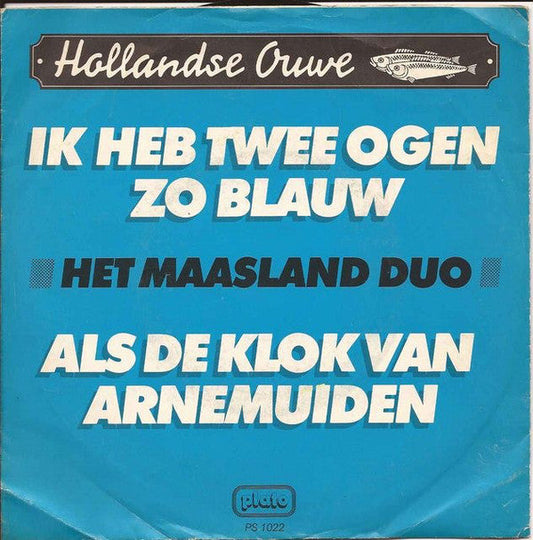 Maasland Duo - Ik Heb Twee Ogen Zo Blauw 25664 Vinyl Singles Vinyl Goed / Hoes Goed