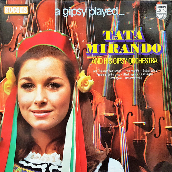 Tata Mirando und sein Gipsy Orchestra – A Gipsy Played (LP) 50962
