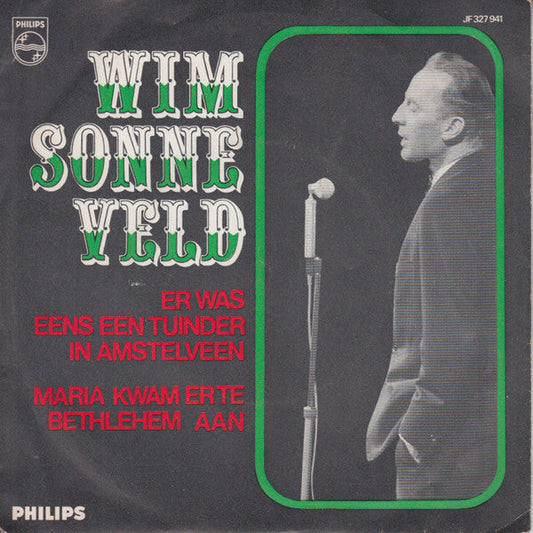 Wim Sonneveld - Er Was Eens Een Tuinder In Amstelveen 22036 Vinyl Singles Vinyl Goed / Hoes Goed