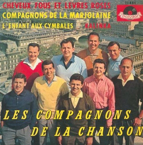 Compagnons De La Chanson - Cheveux Fous Et Lèvres Roses 16987 Vinyl Singles EP Vinyl Goed / Hoes Goed