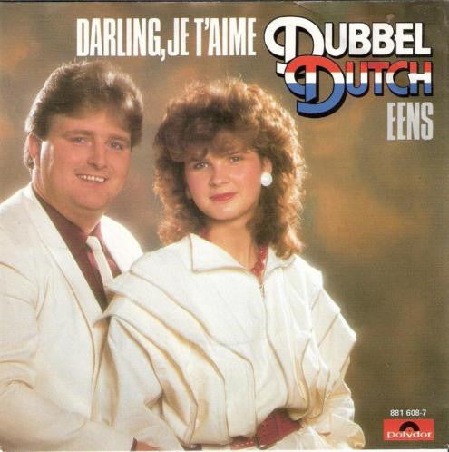 Dubbel Dutch - Darling Je Taime 13325 Vinyl Singles Vinyl Goed / Hoes Goed