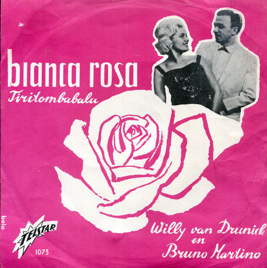 Willy van Drunick En Bruno Martino - Bianca Rosa 36231 Vinyl Singles Vinyl Goed / Hoes Goed