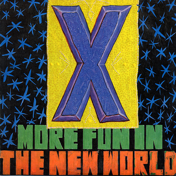 X – Mehr Spaß in der neuen Welt (LP) 41751