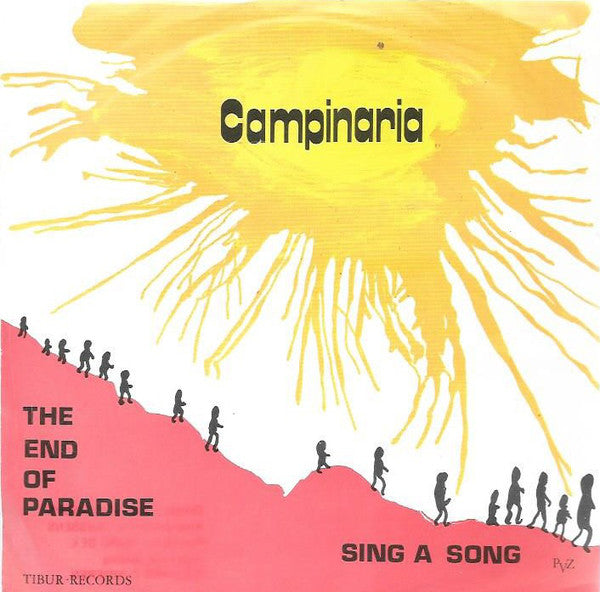 Campinaria - Sing A Song Vinyl Singles Vinyl Zeer Goed / Hoesje Goed "VINYLSINGLES.NL"
