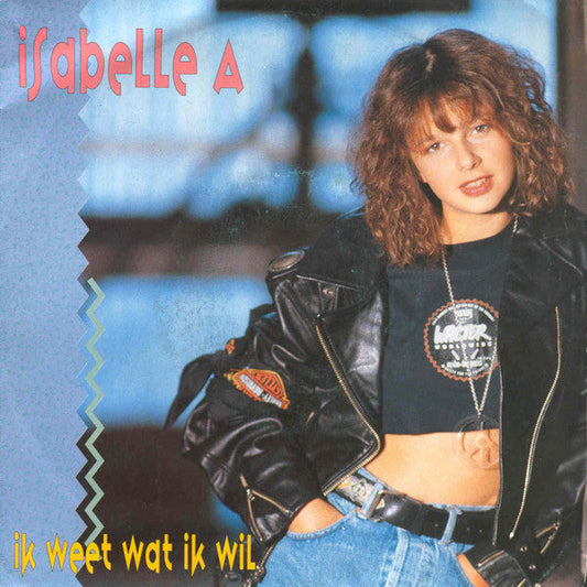 Isabelle A - Ik Weet Wat Ik Wil 43269 Vinyl Singles Vinyl Goed / Hoes Goed