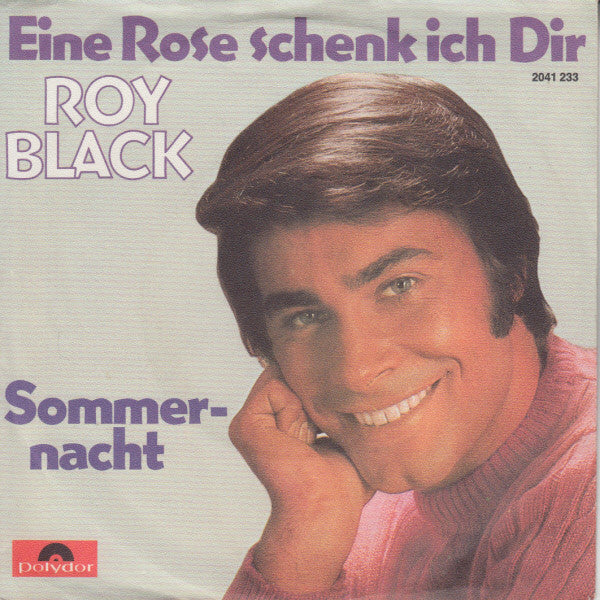 Roy Black - Eine Rose Schenk Ich Dir 32761 Vinyl Singles Vinyl Goed / Hoes Goed
