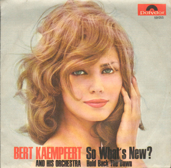 Bert Kaempfert And His Orchestra - So What's New Vinyl Singles Vinyl Zeer Goed / Hoesje Goed "VINYLSINGLES.NL"