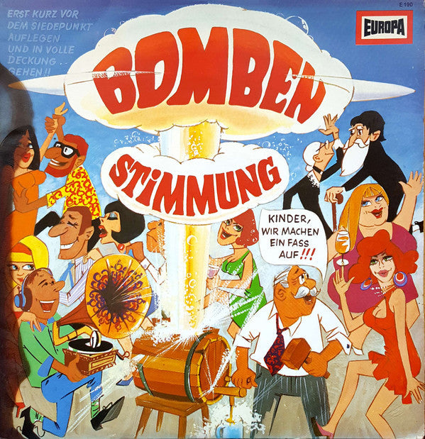 Blaskapelle Otto Ebner, Die Münchner Stimmungssängerr - Bombenstimmung (LP) Vinyl LP Vinyl Zeer Goed / Hoesje Goed "VINYLSINGLES.NL"