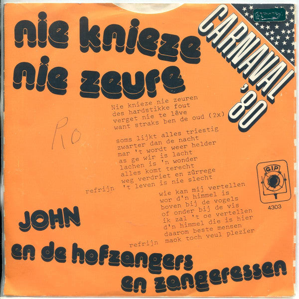 John en de Hofzangers en Zangeressen / Johnny Boys - Nie Knieze, Nie Zeure 40273 Vinyl Singles Vinyl Goed / Hoes Goed