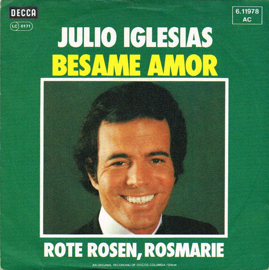 Julio Iglesias - Besame Amor 08799 Vinyl Singles Vinyl Goed / Hoes Goed