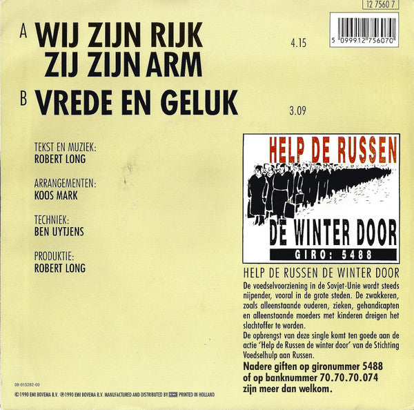 Robert Long - Wij Zijn Rijk Zij Zijn Arm 39610 Vinyl Singles Vinyl Goed / Hoes Goed