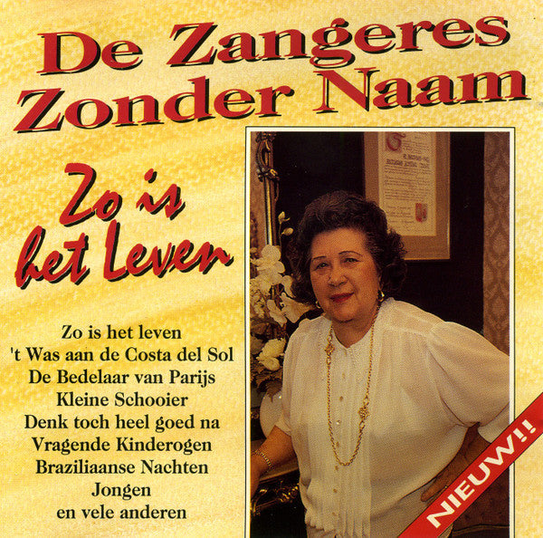 Zangeres Zonder Naam - Zo Is Het Leven (CD) 70367 Compact Disc Vinyl Goed / Hoes Goed