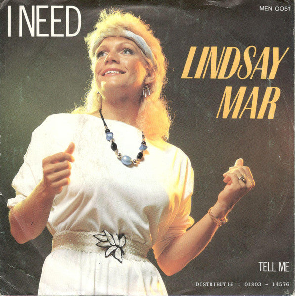 Lindsay Mar - I Need 36966 Vinyl Singles Vinyl Goed / Hoes Goed