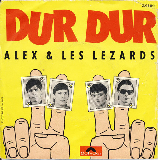 Alex & Les Lezards - Dur Dur 03487 Vinyl Singles Vinyl Goed / Hoes Goed