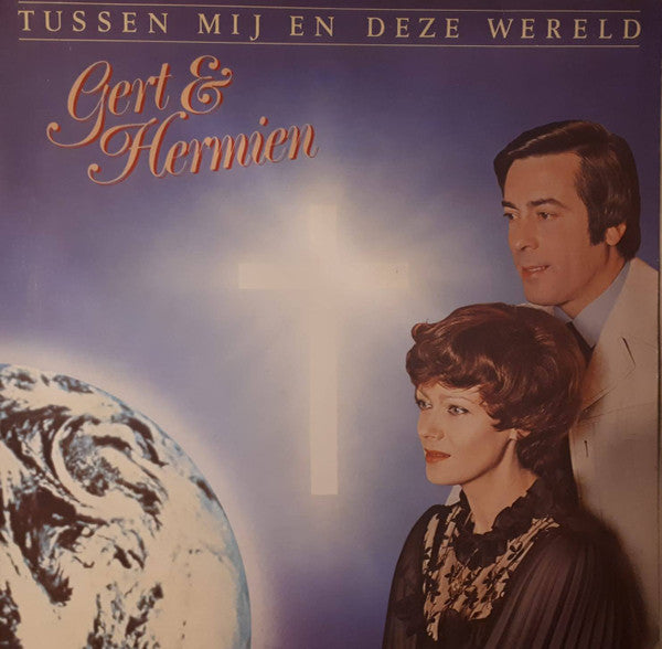 Gert & Hermien - Tussen Mij En Deze Wereld (LP) Vinyl LP Vinyl Zeer Goed / Hoesje Goed "VINYLSINGLES.NL"