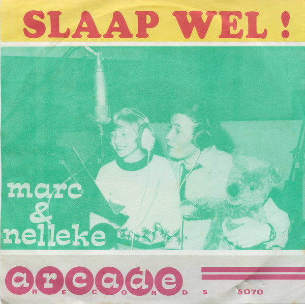 Nelleke, Marc Dex - Vergeef Het Mij! - Slaap Wel 30637 Vinyl Singles Vinyl Goed / Hoes Goed