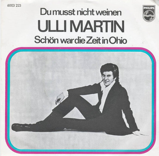 Ulli Martin - Du Mußt Nicht Weinen 26625 Vinyl Singles Vinyl Goed / Hoes Goed