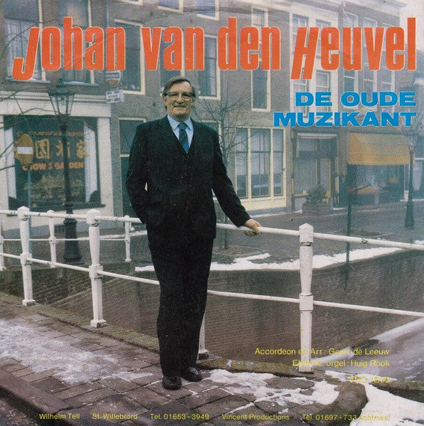 Johan Van Den Heuvel - De Oude Muzikant 15664 35883 Vinyl Singles Vinyl Goed / Hoes Goed