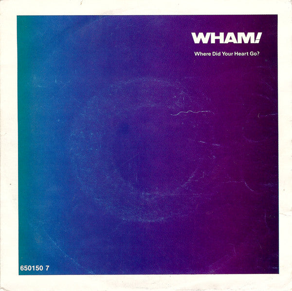 Wham - Where Did Your Heart Go 15522 Vinyl Singles Vinyl Goed / Hoes Goed