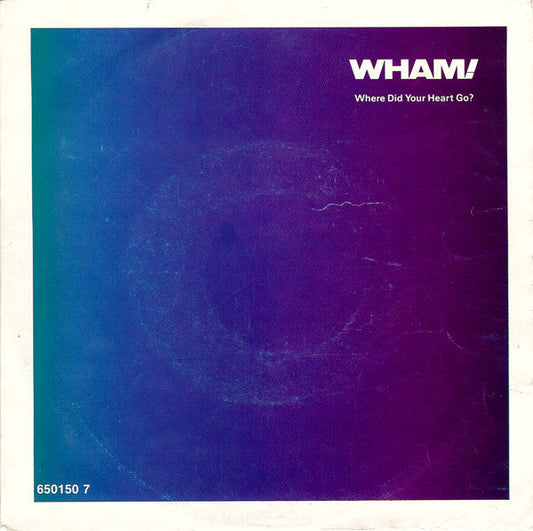 Wham - Where Did Your Heart Go 15522 Vinyl Singles Vinyl Goed / Hoes Goed